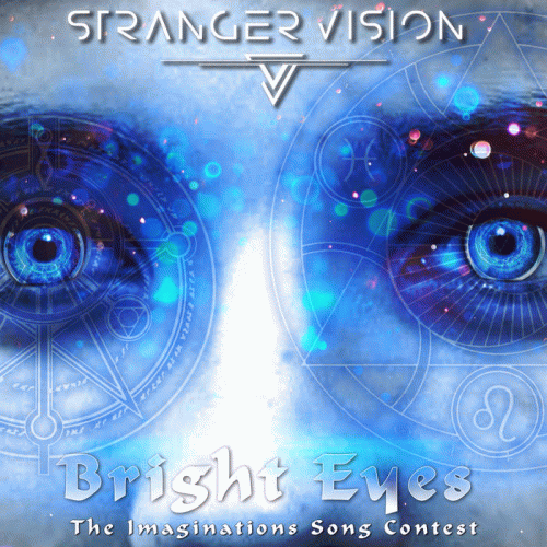 Stranger Vision : Bright Eyes